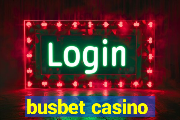 busbet casino